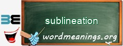 WordMeaning blackboard for sublineation